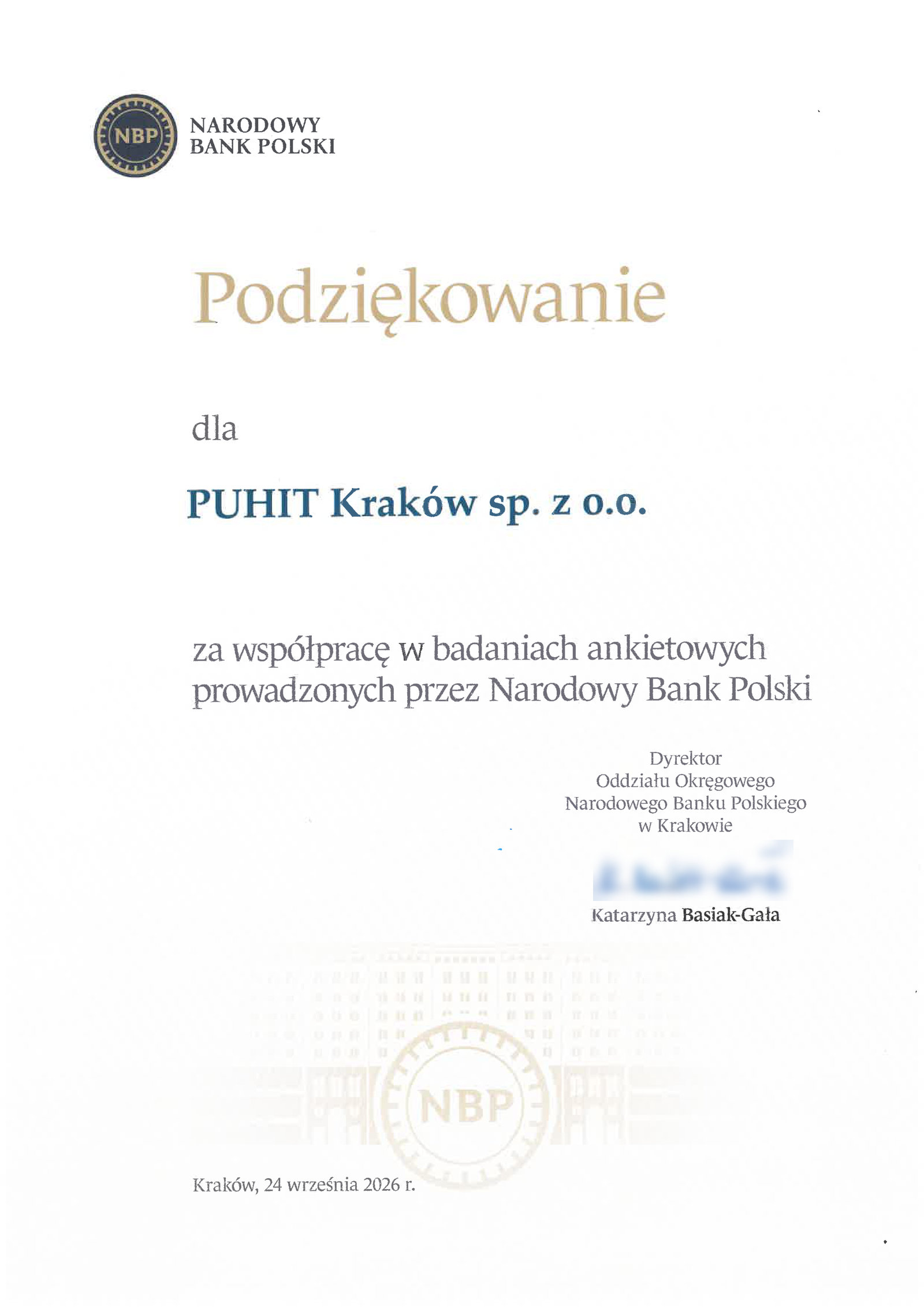 Dyplom NBP: Podziękowanie dla PUHIT Kraków sp. z o.o. za współpracę w badaniach ankietowych prowadzonych przez Narodowy Bank Polski. Katarzyna Basiak-Gała, Dyrektor Oddziału Okręgowego NBP w Krakowie, podpis zasłonięty. Kraków, 24 września 2026 r.